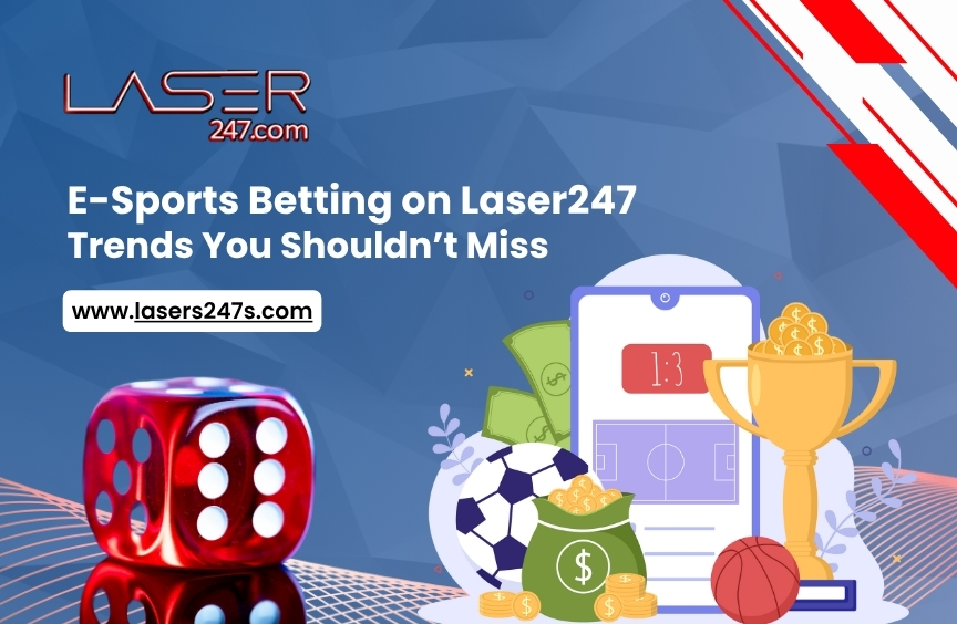 Read more about the article E-Sports Betting on Laser247: Trends You Shouldn’t Miss in 2025